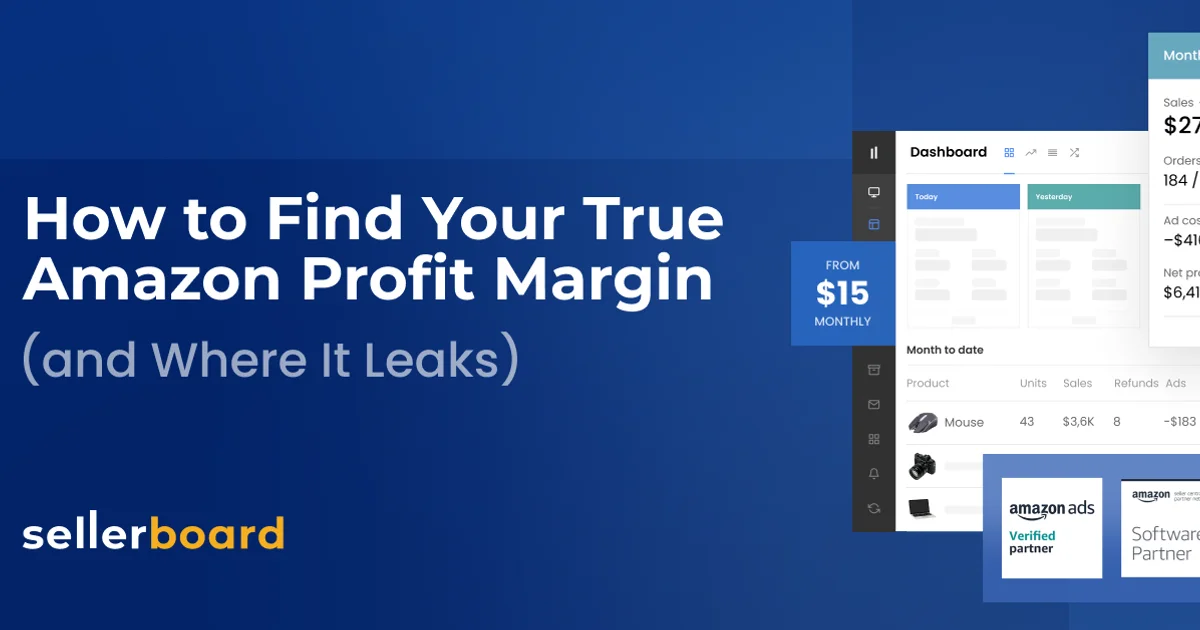 How to Find Your True Amazon Profit Margin (and Where It Leaks)