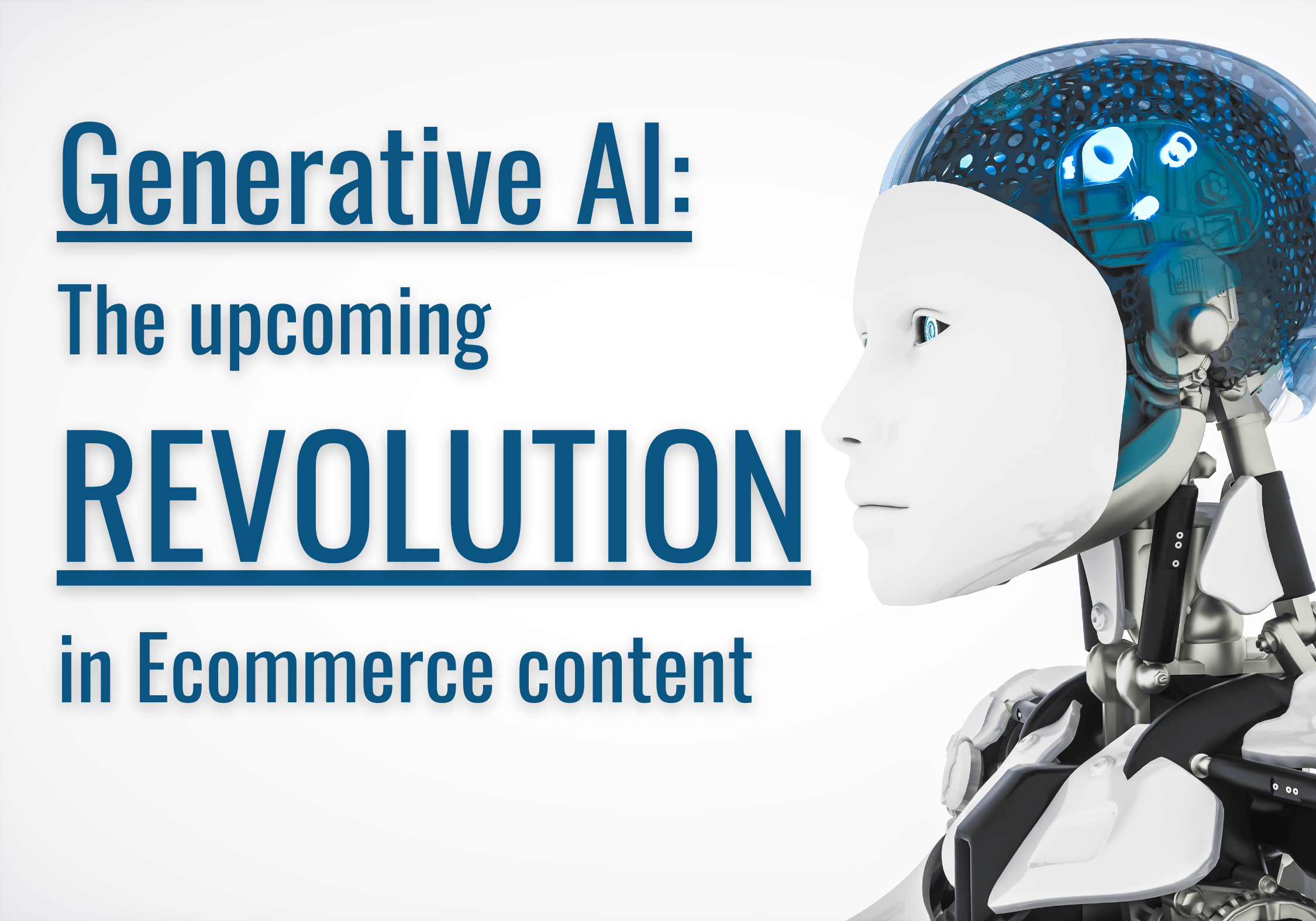 Generative AI, and the upcoming revolution in Ecommerce content